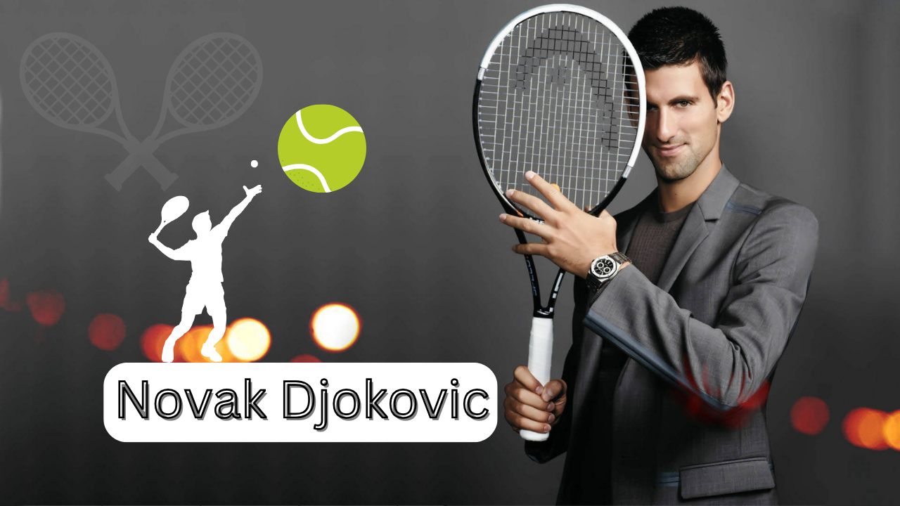 Novak Djokovic News: Biography of World’s No.1 Tennis Player