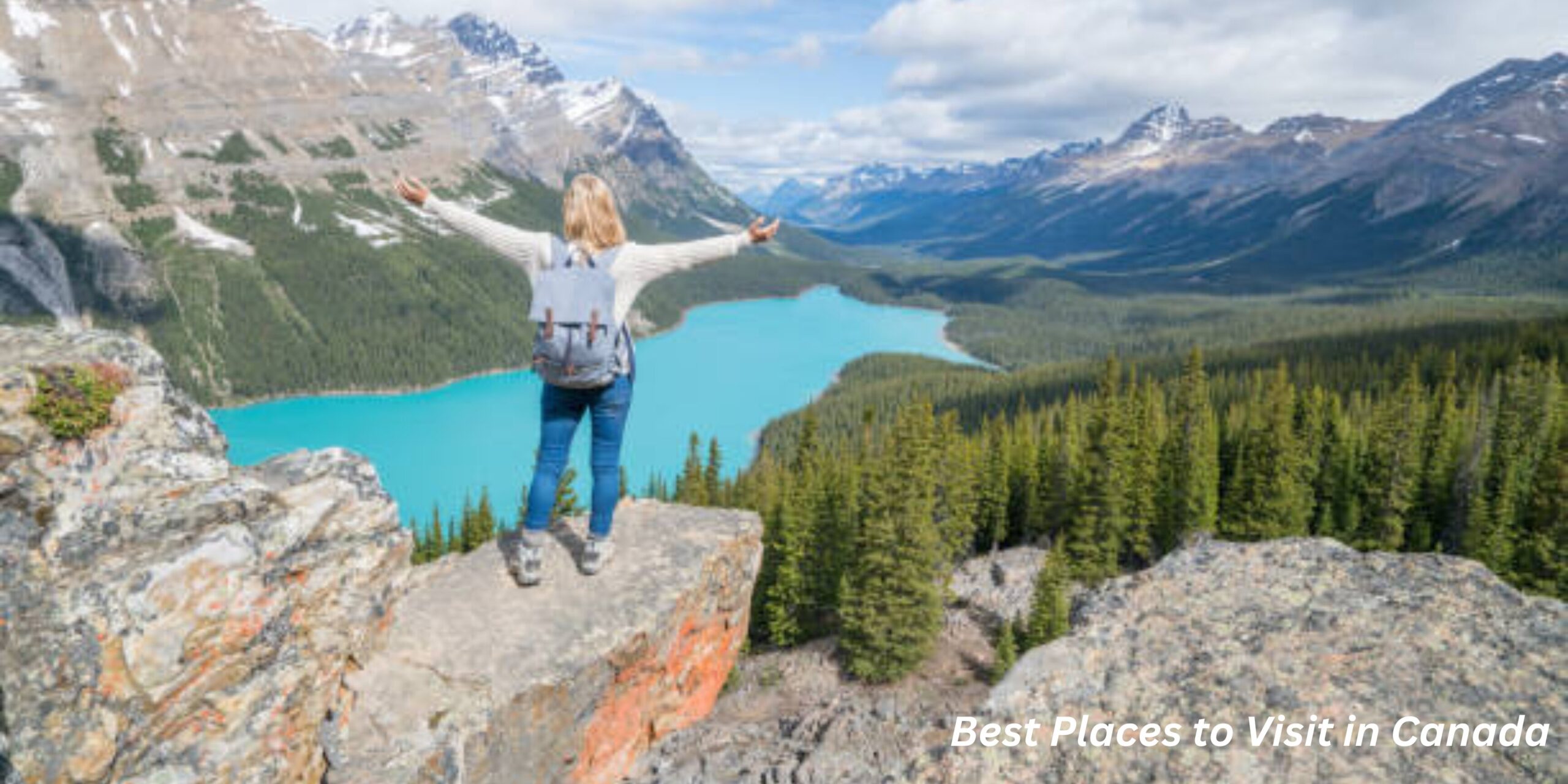 Best Places to Visit in Canada for First Time Travelers